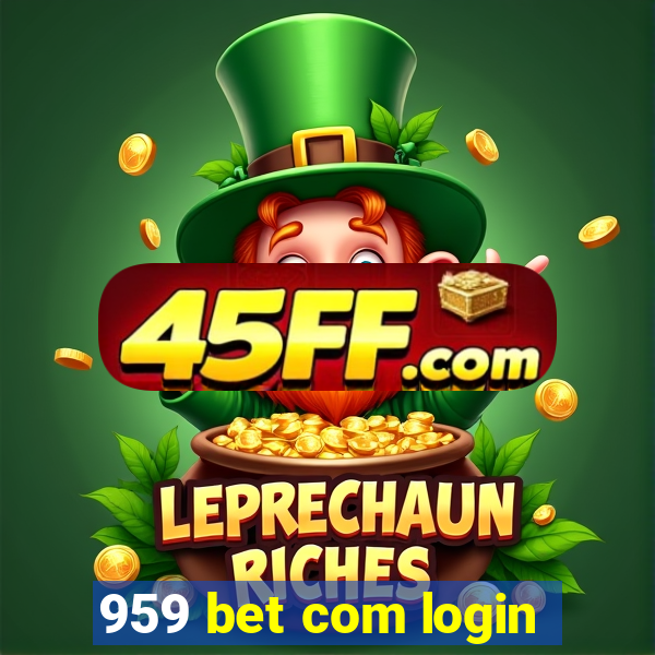 959 bet com login